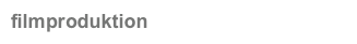filmproduktion
