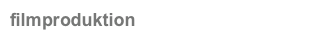 filmproduktion